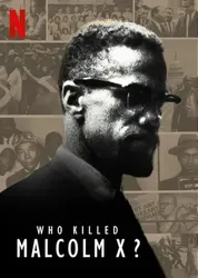 Ai đã giết Malcolm X? - Ai đã giết Malcolm X?