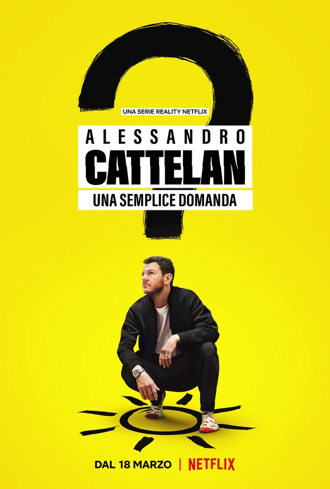 Alessandro Cattelan: Một câu hỏi đơn giản - Alessandro Cattelan: Một câu hỏi đơn giản (2021)