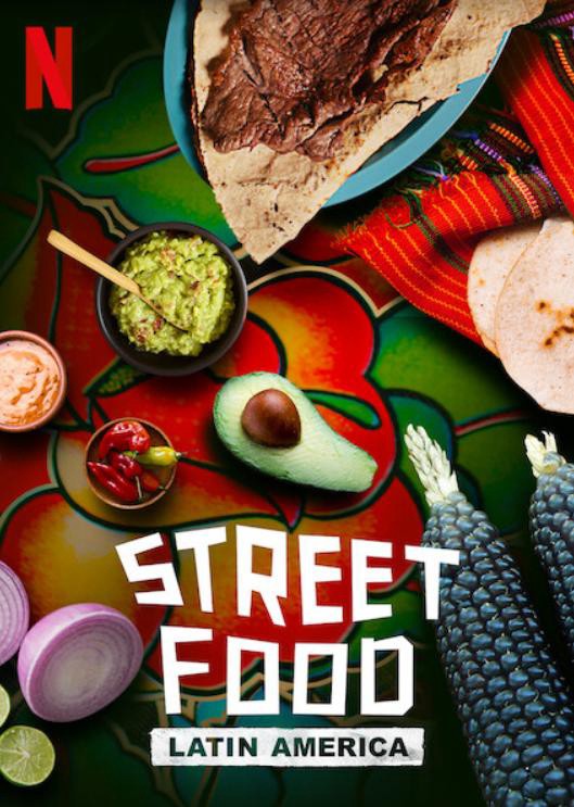 Ẩm thực đường phố: Mỹ Latinh - Ẩm thực đường phố: Mỹ Latinh (2020)