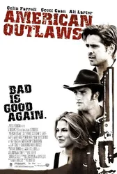 American Outlaws: Ngoài vòng pháp luật - American Outlaws: Ngoài vòng pháp luật