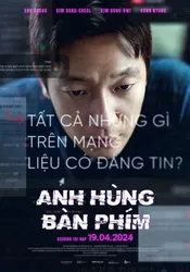 Anh Hùng Bàn Phím - Anh Hùng Bàn Phím (2024)