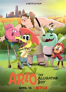 Arlo – Cậu bé cá sấu - Arlo – Cậu bé cá sấu (2021)