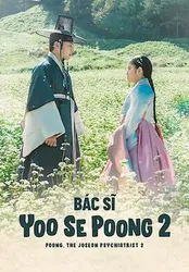 Bác Sĩ Yoo Se Poong (Phần 2) - Bác Sĩ Yoo Se Poong (Phần 2)