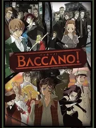 Baccano! - Baccano! (2007)