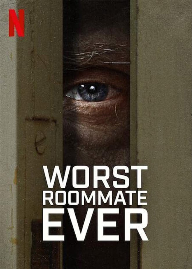 Bạn cùng phòng tệ nhất - Worst Roommate Ever (2022)