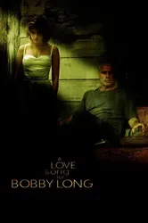 Bản Tình Ca Cho Bobby Long - Bản Tình Ca Cho Bobby Long (2004)