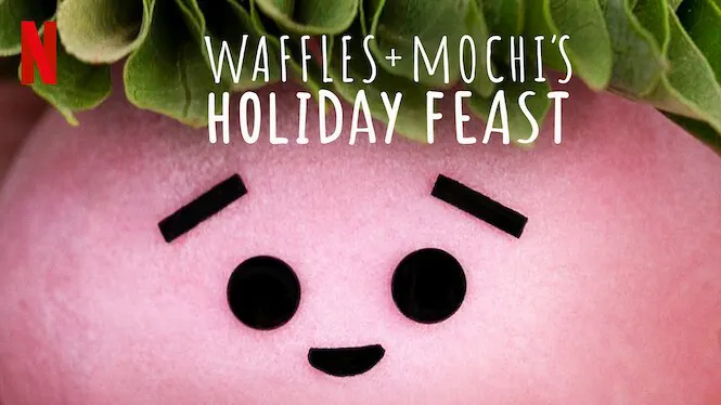Bánh Quế + Mochi: Đại tiệc ngày lễ - Bánh Quế + Mochi: Đại tiệc ngày lễ