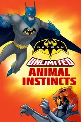 Batman Unlimited: Bản Năng Thú Tính - Batman Unlimited: Bản Năng Thú Tính (2015)