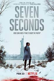 Bảy giây - Seven Seconds (2018)