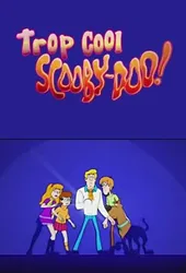 Be Cool, Scooby-Doo! (Phần 1) - Be Cool, Scooby-Doo! (Phần 1)