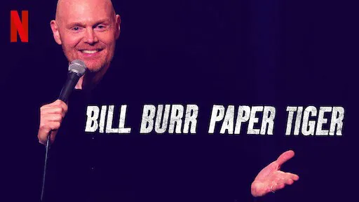 Bill Burr- Hổ Giấy - Bill Burr- Hổ Giấy