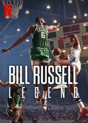 Bill Russell: Huyền thoại - Bill Russell: Huyền thoại (2023)