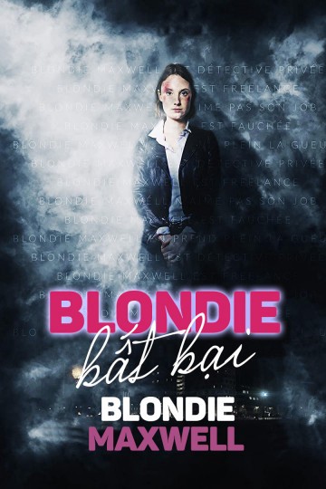 Blondie Bất Bại - Blondie Bất Bại (2020)