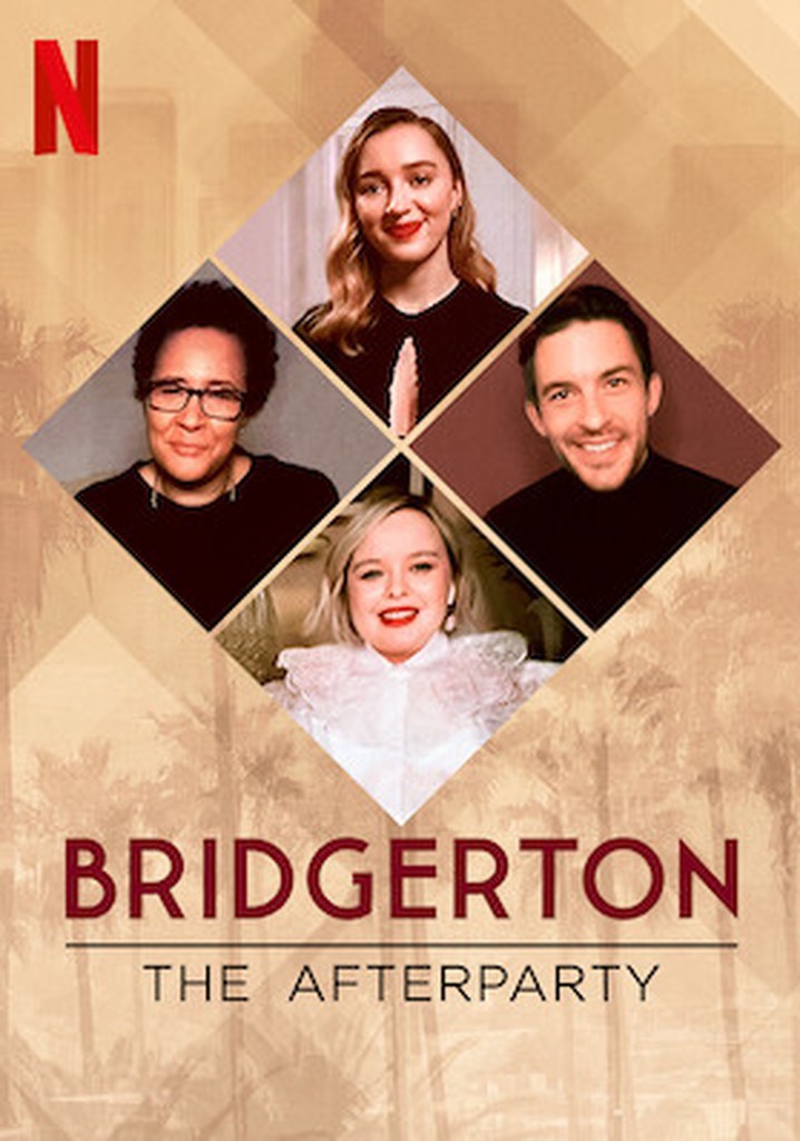 Bridgerton – Tiệc hậu - Bridgerton – Tiệc hậu (2021)