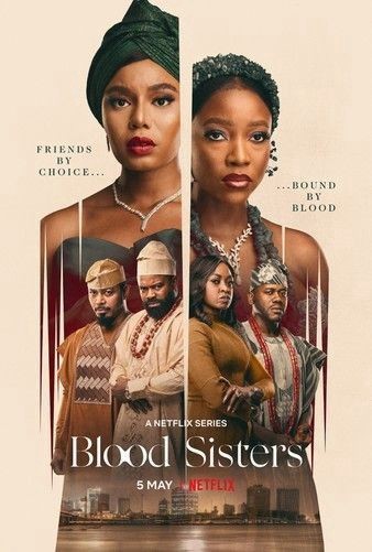 Chị Em Kết Nghĩa (Phần 1) - Blood Sisters (Season 1) (2022)