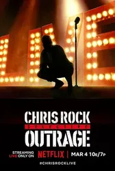 Chris Rock: Phẫn nộ có chọn lọc - Chris Rock: Phẫn nộ có chọn lọc (2023)
