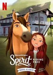 Chú ngựa Spirit: Tự do rong ruổi - Trường học cưỡi ngựa (Phần 1) - Chú ngựa Spirit: Tự do rong ruổi - Trường học cưỡi ngựa (Phần 1) (2020)