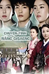 Chuyện Tình Nàng Gisaeng - Chuyện Tình Nàng Gisaeng (2011)