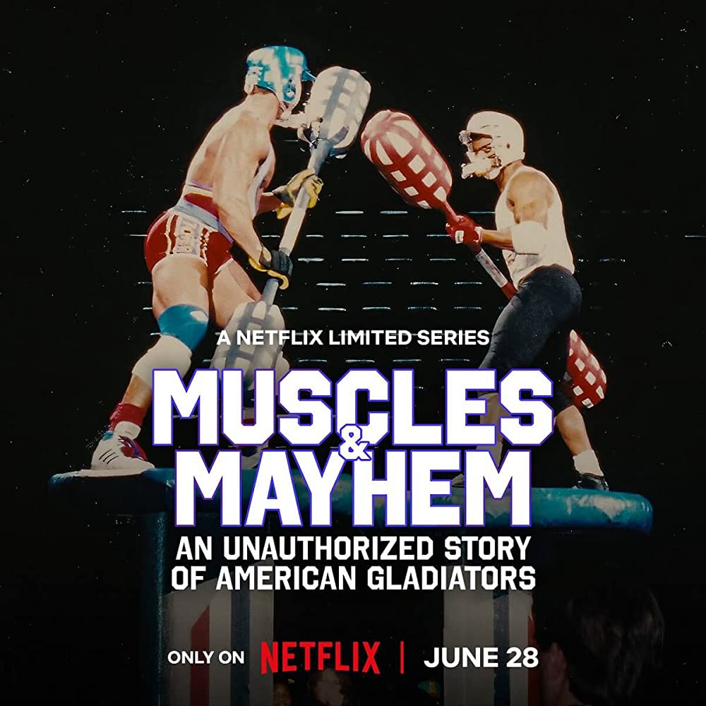 Cơ bắp và bê bối: Câu chuyện của American Gladiators - Muscles & Mayhem: An Unauthorized Story of American Gladiators (2023)