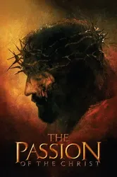 Cuộc Khổ Nạn Của Chúa Giêsu - Cuộc Khổ Nạn Của Chúa Giêsu (2004)