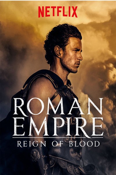 Đế chế La Mã (Phần 1): Commodus - Vương Triều Đẫm Máu - Đế chế La Mã (Phần 1): Commodus - Vương Triều Đẫm Máu (2016)