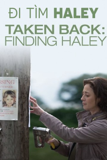 Đi Tìm Haley - Đi Tìm Haley (2012)