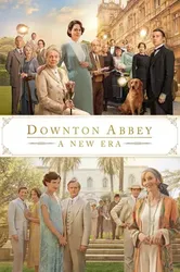 Downton Abbey 2: Thời Đại Mới - Downton Abbey 2: Thời Đại Mới