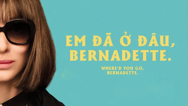 Em Đã Ở Đâu, Bernadette - Em Đã Ở Đâu, Bernadette