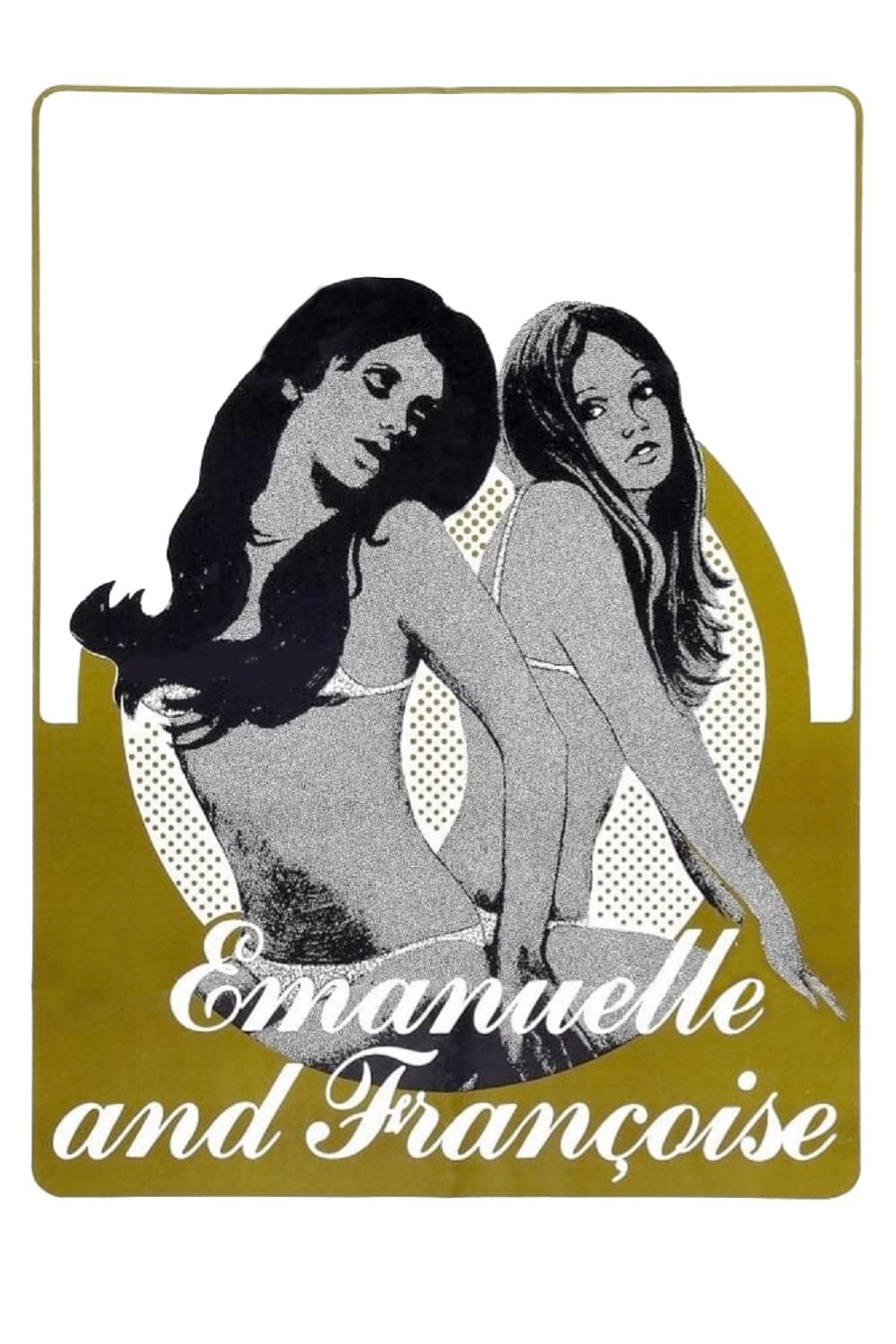 Emanuelle and Françoise - Emanuelle and Françoise (1975)