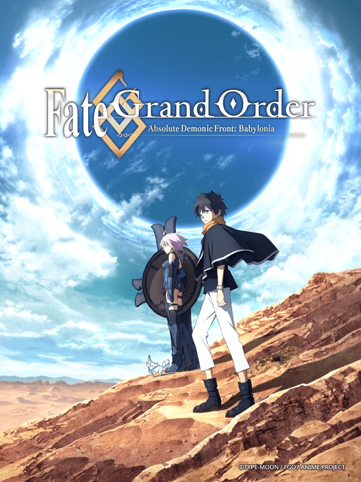 Fate/Grand Order: Zettai Majuu Sensen Babylonia - Fate/Grand Order: Zettai Majuu Sensen Babylonia (2019)