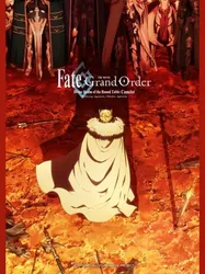 Fate/Grand Order: Shinsei Entaku Ryouiki Camelot 2 - Paladin; Agateram - Fate/Grand Order: Shinsei Entaku Ryouiki Camelot 2 - Paladin; Agateram (2021)