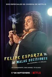 Felipe Esparza: Quyết định tồi - Felipe Esparza: Quyết định tồi
