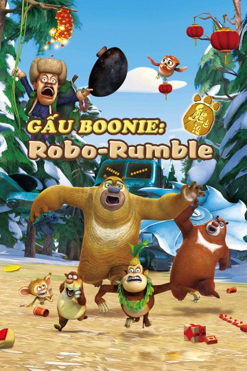 Gấu Boonie: Robo-Rumble - Gấu Boonie: Robo-Rumble