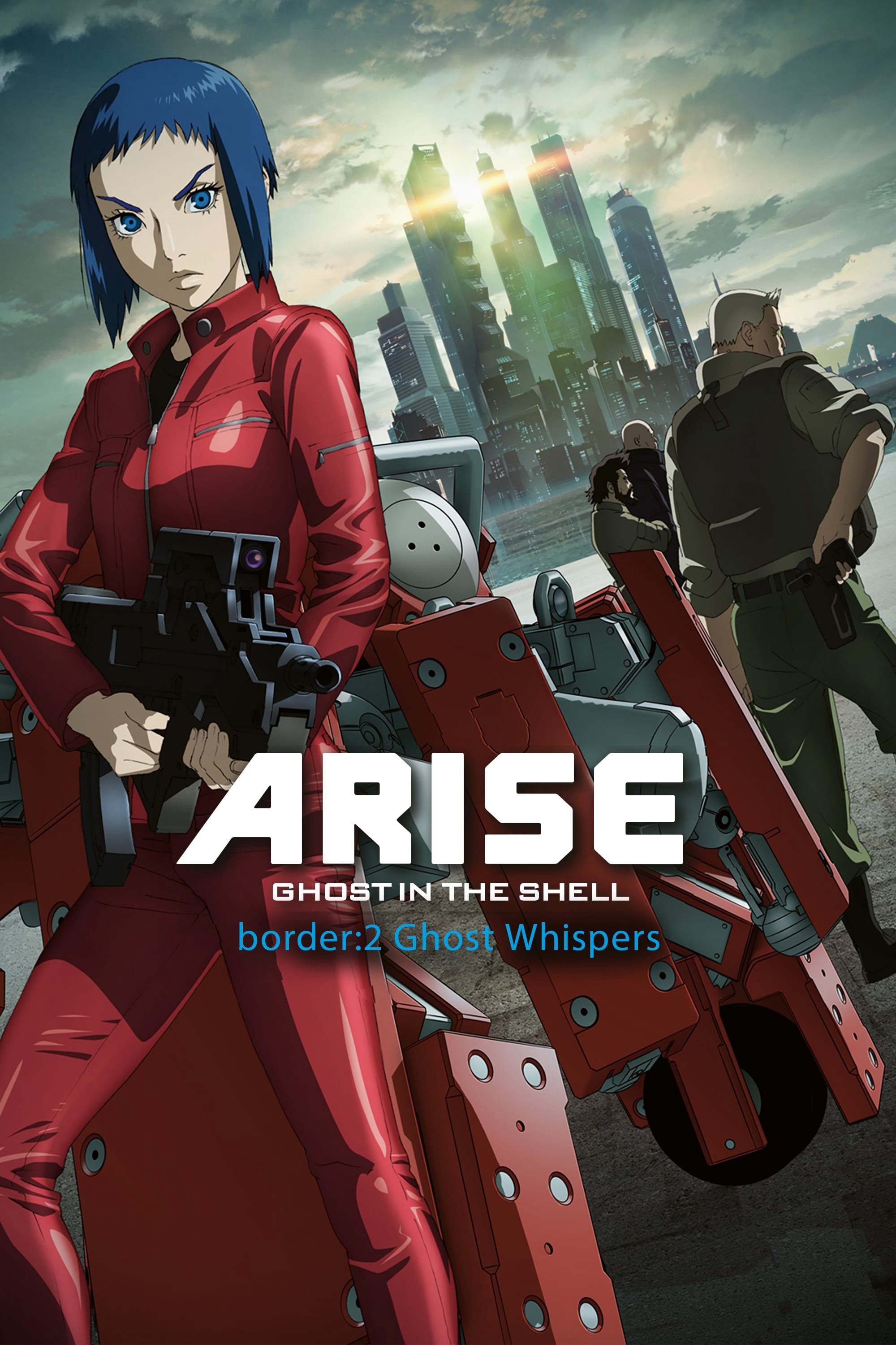 Ghost in the Shell Arise - Border 2: Ghost Whispers - Ghost in the Shell Arise - Border 2: Ghost Whispers