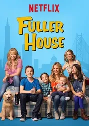 Gia đình Fuller (Phần 1) - Gia đình Fuller (Phần 1) (2016)