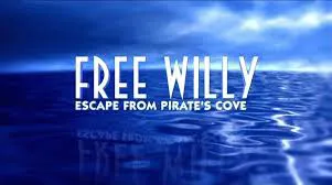 Giải Cứu Willy: Thoát Khỏi Vịnh Hải Tặc - Giải Cứu Willy: Thoát Khỏi Vịnh Hải Tặc