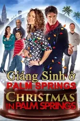 Giáng Sinh Ở Palm Springs - Giáng Sinh Ở Palm Springs