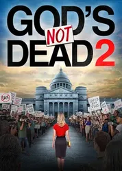 God's Not Dead 2 - God's Not Dead 2 (2016)