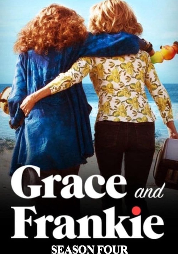 Grace và Frankie (Phần 4) - Grace và Frankie (Phần 4)