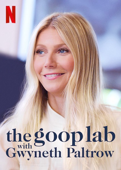 Gwyneth Paltrow: Lối sống goop - the goop lab with Gwyneth Paltrow (2020)