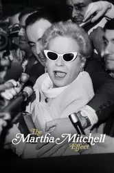 Hiệu ứng Martha Mitchell - Hiệu ứng Martha Mitchell (2022)