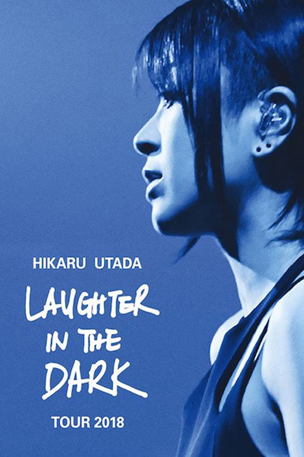 Hikaru Utada: Tiếng cười trong bóng tối 2018 - Hikaru Utada: Tiếng cười trong bóng tối 2018 (2018)