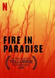 Hỏa hoạn tại Paradise - Fire in Paradise (2019)