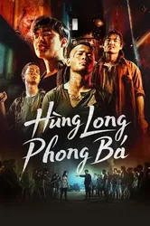 Hùng Long Phong Bá (Phần 2) - Hùng Long Phong Bá (Phần 2)
