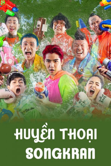 Huyền Thoại Songkran - Huyền Thoại Songkran (2019)