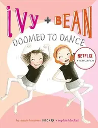 Ivy + Bean: Nhảy chẳng ngừng - Ivy + Bean: Nhảy chẳng ngừng (2021)