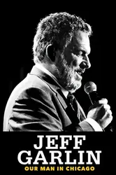 Jeff Garlin: Người Đàn Ông Ở Chicago - Jeff Garlin: Người Đàn Ông Ở Chicago