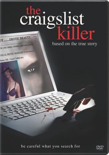 Kẻ sát nhân trên mạng Craiglist - Kẻ sát nhân trên mạng Craiglist (2011)