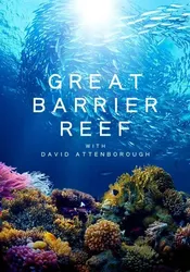 Khám Phá Rạn San Hô Great Barrier cùng David Attenborough - Khám Phá Rạn San Hô Great Barrier cùng David Attenborough (2015)