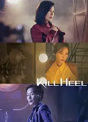 Kill Heel Cuộc Chiến Giày Gót Nhọn - Kill Heel Cuộc Chiến Giày Gót Nhọn (2022)